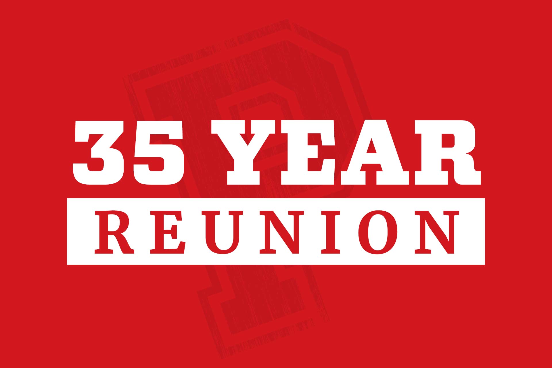 35 Year Reunion